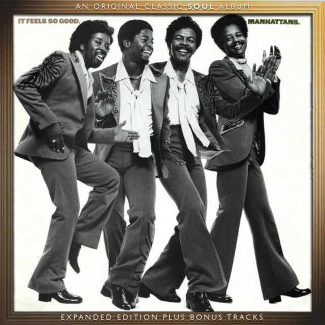 Manhattans CDR - It Feels So Good