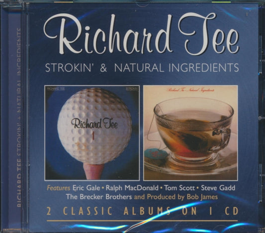 Richard Tee CD - Strokin / Natural Ingreients