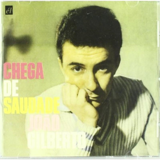 Joao Gilberto CD - Chega De Saudade