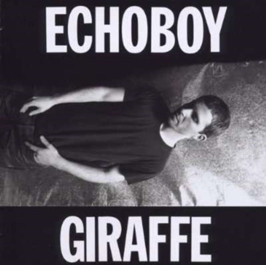 Echoboy CD - Giraffe