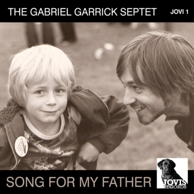 Gabriel Garrick Septet CD - Song For My Father