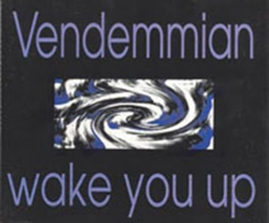 Vendemmian CD Single - Wake You Up