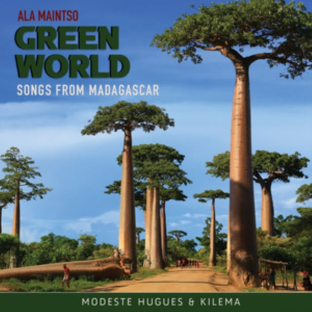 Modeste Hugues & Kilema CD - Ala Maintso - Green World