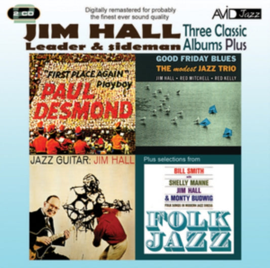 Jim Hall CD - Three Classic Albums Plus (Jazz Guitar / Good Friday Blues / Paul Desmond - First Place Again)
