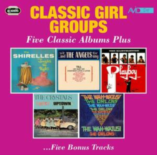 Shirelles / The Angels / The Marvelettes / The Crystals / The Orlons CD - Classic Girl Groups - Five Classic Albums Plus (Tonight's The Night / And The Angels Sing / Playboy / Twist Uptown / The Wah-Watusi)