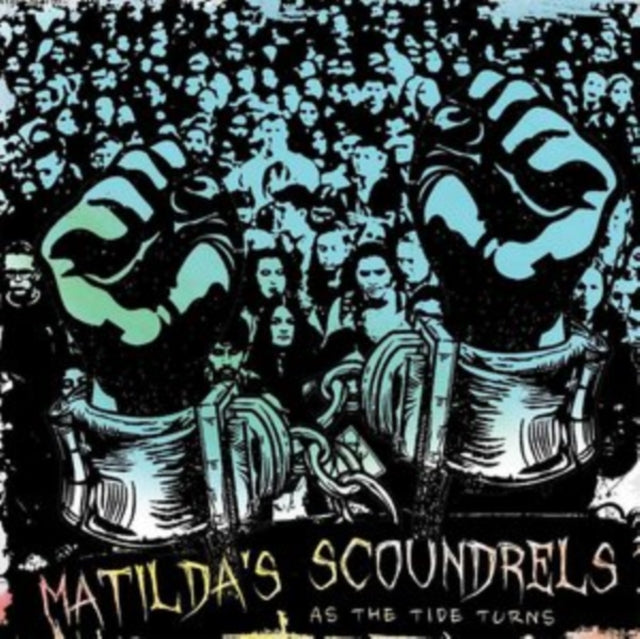 Matildas Scoundrels CD - As The Tide Turns