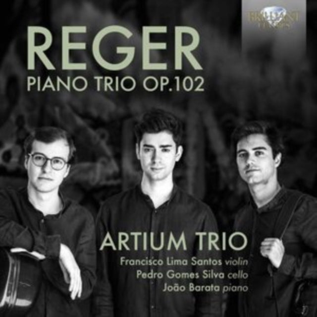 Artium Trio / Francisco Lima Santos / Pedro Gomes Silva / Joao Barata CD - Reger: Piano Trio Op.102