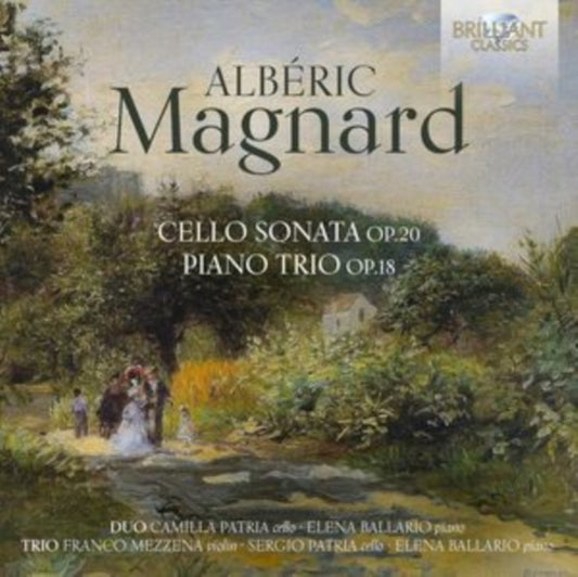 Franco Mezzena / Sergio Patria / Elena Ballario / Camilla Patria CD - Magnard: Cello Sonata Op. 20 / Piano Trio Op. 18