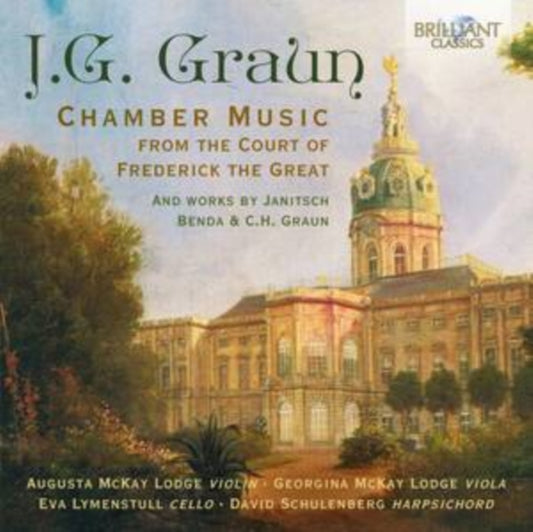 Augusta Mckay Lodge / Georgina Mckay Lodge / Eva Lymenstull / David Schulenberg CD - J.G. Graun: Chamber Music From Frederick The Great