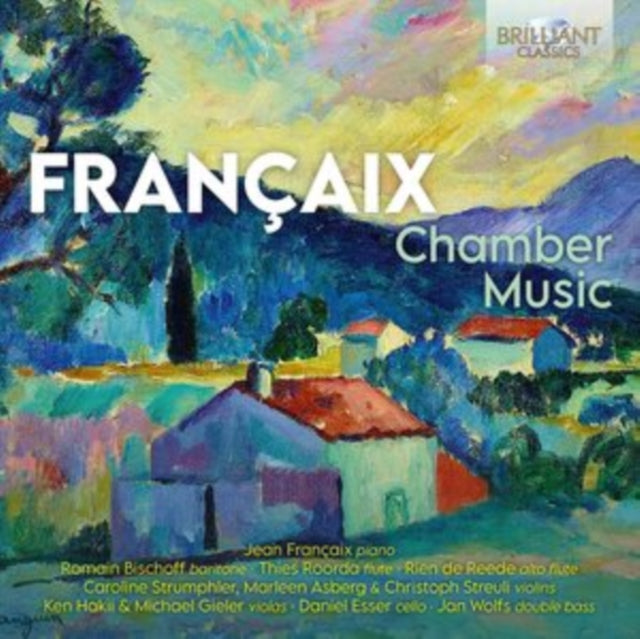 Caroline Strumphler / Ken Hakii / Daniel Esser / Thies Roorda / Rien De Reede / Jean Francaix / Romain Bischoff / Marleen Asberg / Christoph Steuli / Michael Gieler / Jan Wolfs CD - Francaix: Chamber Music