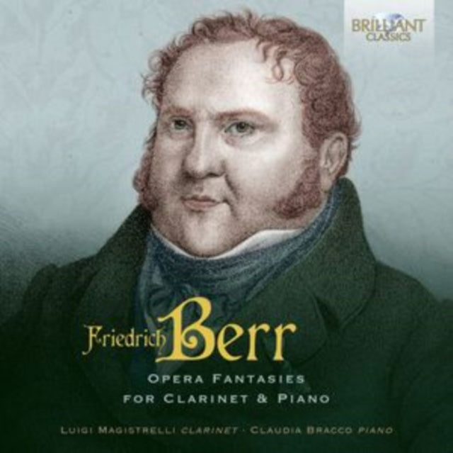 Luigi Magistrelli / Claudio Bracco CD - Berr: Opera Fantasies For Clarinet & Piano