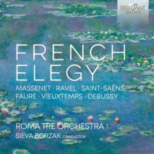 Roma Tre Orchestra/Sieva Borzak CD - French Elegy