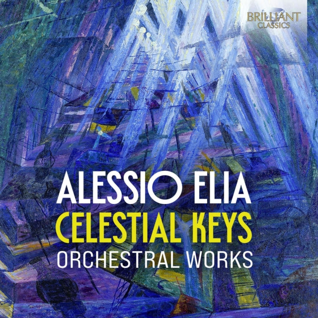 Chigiana Academy Of Music Ensemble / Mauro Bonifacio / National Hungarian Radio Orchestra / Gergely Vajda CD - Alessio Elia: Celestial Keys