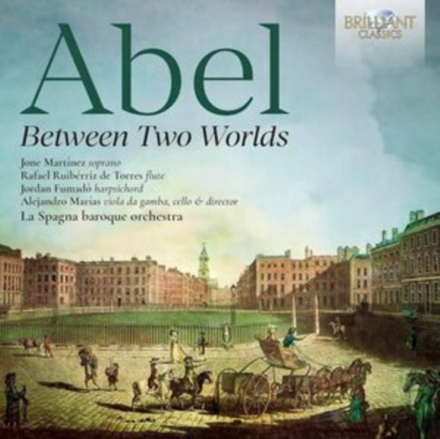 Jone Martinez / Rafael Ruiberriz De Torres / Jordan Fumado / Alejandro Marias / La Spagna Baroque Orchestra CD - Abel: Between Two Worlds