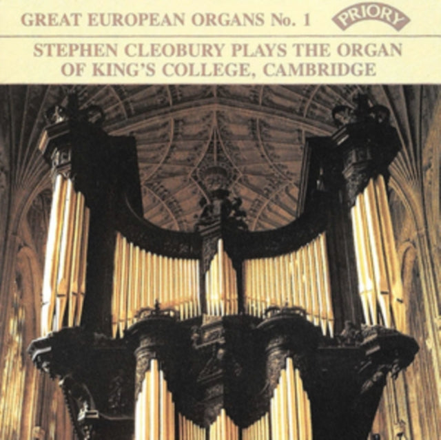 Stephen Cleobury CD - Great European Organs No. 1: Kings College. Cambridge