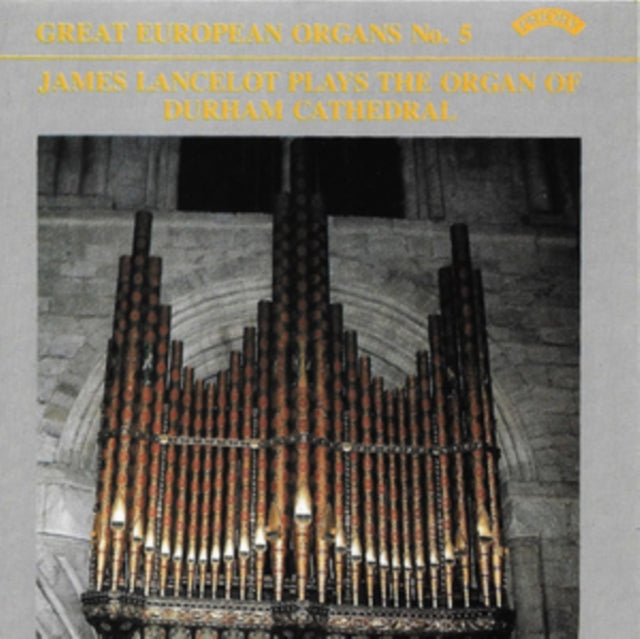 James Lancelot CD - Great European Organs No. 5: Durham Cathedral