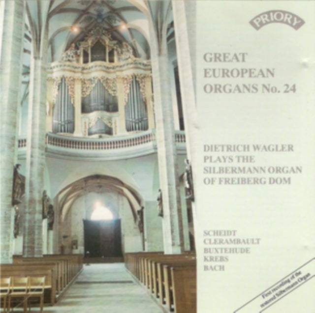 Dietrich Wagler CD - Great European Organs No. 24: Freiberg Dom