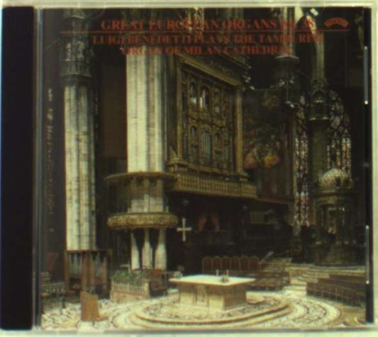 Luigi Benedetti CD - Great European Organs No. 38: Milan Cathedral