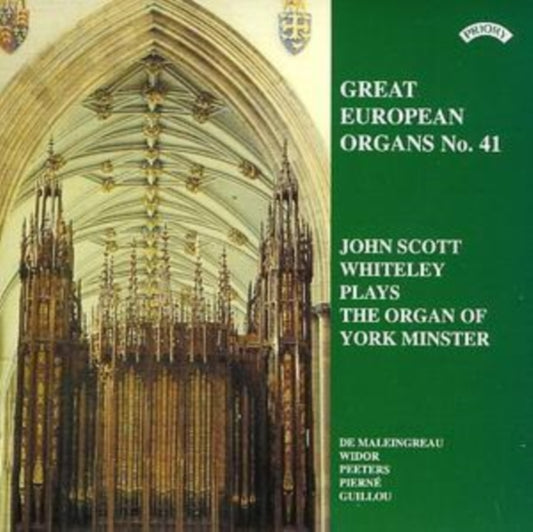 John Scott Whiteley CD - Great European Organs No. 41: York Minster
