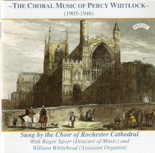 Choir Of Rochester Cathedral / Sayer / Whitehead CD - The Choral Music Of Percy Whitlock