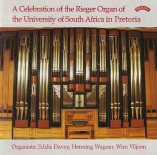 Eddie Davey CD - A Celebration Of The Rieger Organ Of The University Of South Africa In Pretoria