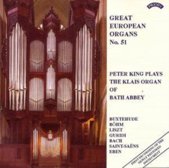 Peter King CD - Great European Organs No. 51: Bath Abbey