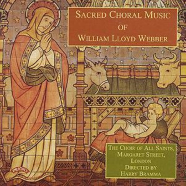Choir Of All Saints / Margaret Street / London / Bramma CD - Sacred Choral Music Of William Lloyd Webber