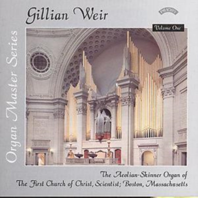 Aeolian - Skinner Organ Of First Church Of Christ / Scientist / Boston / Mass CD - Gillian Weir: Organ Master Series. Volume 1
