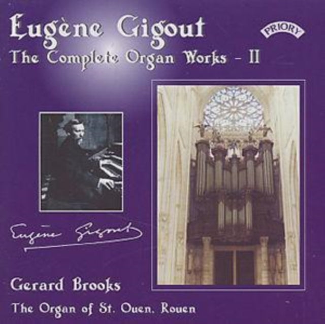 Gerard Brooks CD - Complete Organ Works Of Eugene Gigout - Vol. 2 - The Cavaille - Coll Organ Of St. Ouen. Rouen. France