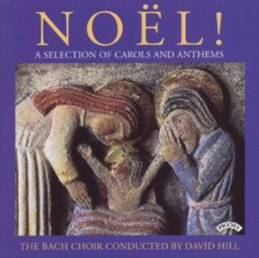 Bach Choir / Choristers Of Winchester Cathedral / Hill / Watts CD - Noel! - A Selection Of Carols And Anthems