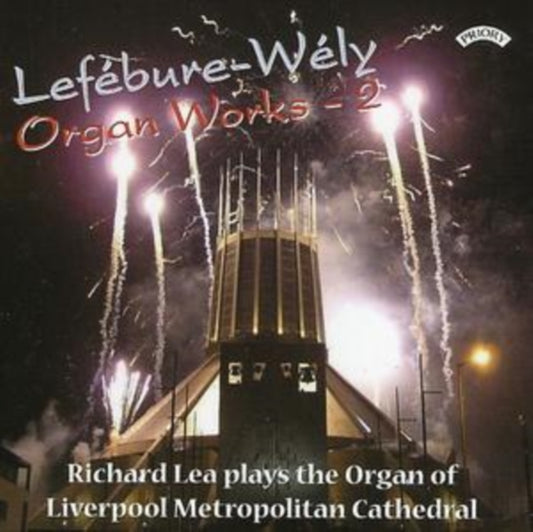 Various Artists CD - Lefebure - Wely Organ Works - Vol. 2 / Organ Of Liverpool Metropolitan Cathedral