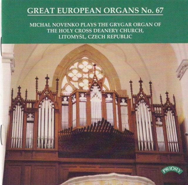 Michal Novenko CD - Great European Organs No. 67: Deanery Church. Litomysl. Czech Rep.