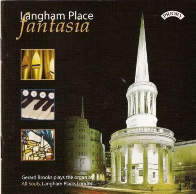 Various Artists CD - Langham Place Fantasia: The Organ Of All Souls. Langham Place. London