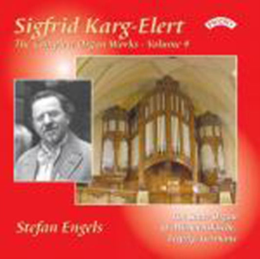 Stefan Engels CD - The Complete Organ Works Of Sigfrid Karg - Elert. Volume 4 / The Sauer Organ Of Michaeliskirche. Leipzig