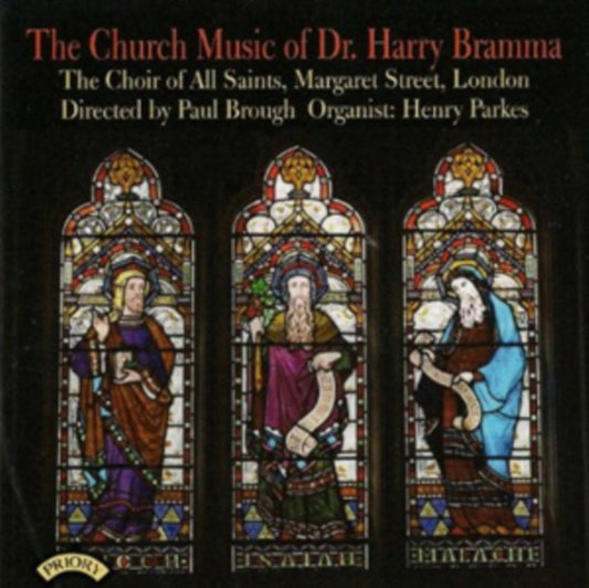 Choir Of All Saints Margaret Street / London / Brough CD - The Church Music Of Dr Harry Bramma