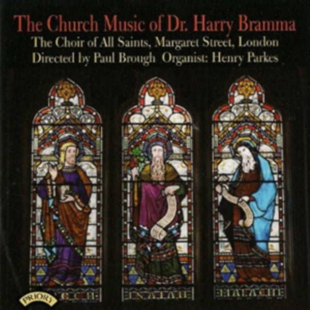 Choir Of All Saints Margaret Street / London / Brough CD - The Church Music Of Dr Harry Bramma