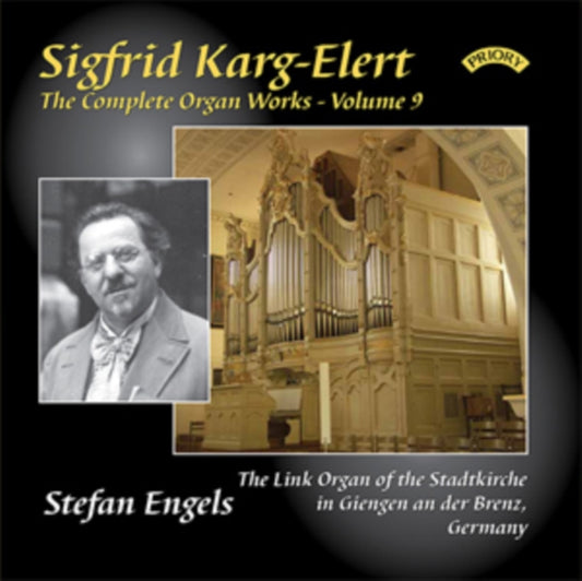Stefan Engels CD - The Complete Organ Works Of Sigfrid Karg - Elert. Volume 9 / The Link Organ Of The Stadtkirche. Giengen An Der Brenz.Germany