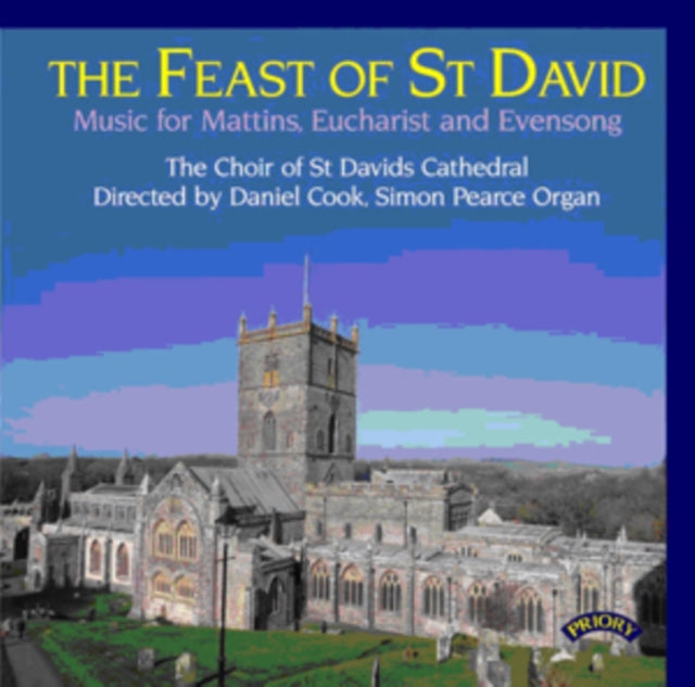 St. Davids Cathedral Choir / Cook / Pearce CD - The Feast Of St David / Music For Mattins Eucharist And Evensong