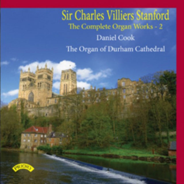 Daniel Cook / The Organ Of Durham Cathedral CD - Sir Charles Villiers Stanford: The Complete Organ Works Volume 2