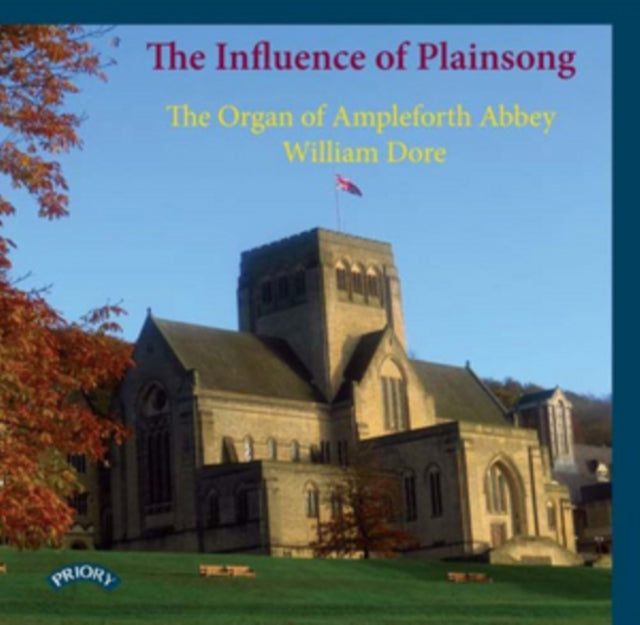 William Dore CD - Influence Of Plainsong The Organ Of Ampl