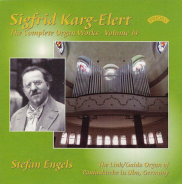 Stefan Engels / The Link / Gaida Organ Of Pauluskirche In Ulm / Germany CD - The Complete Organ Works Of Sigfrid Karg - Elert. Volume 14