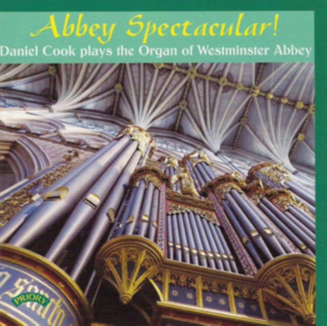 Daniel Cook CD - Abbey Spectacular! / The Organ Of Westminster Abbey