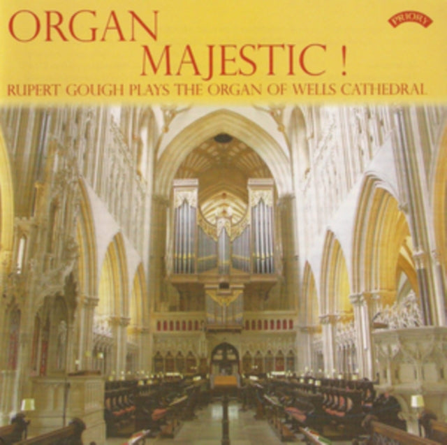 Rupert Gough CD - Organ Majestic / The Organ Of Wells Cathedral