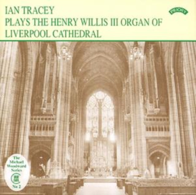 Ian Tracey CD - The Organ Of Liverpool Cathedral
