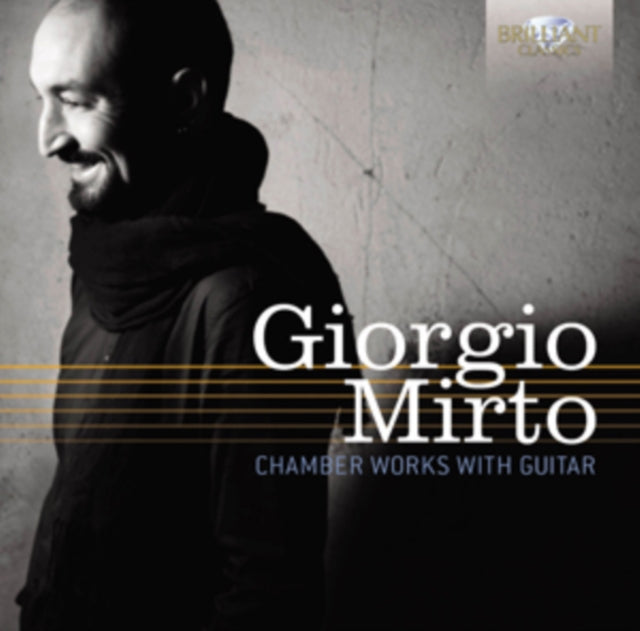Giorgio Mirto CD - Giorgio Mirto: Chamber Works With Guitar