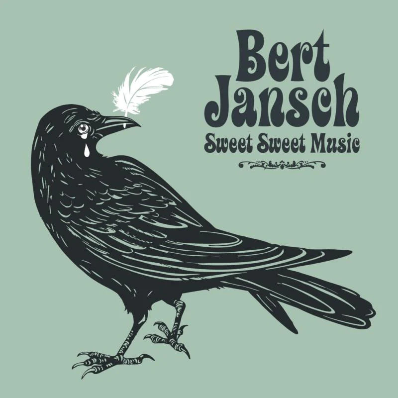 Bert Jansch CD - Sweet Sweet Music
