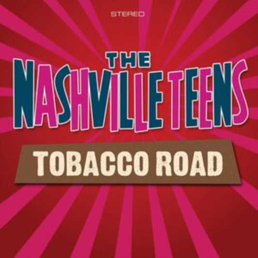 Nashville Teens CD - Tobacco Road