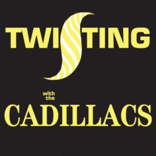 Cadillacs CD - Twisting With The Cadillacs