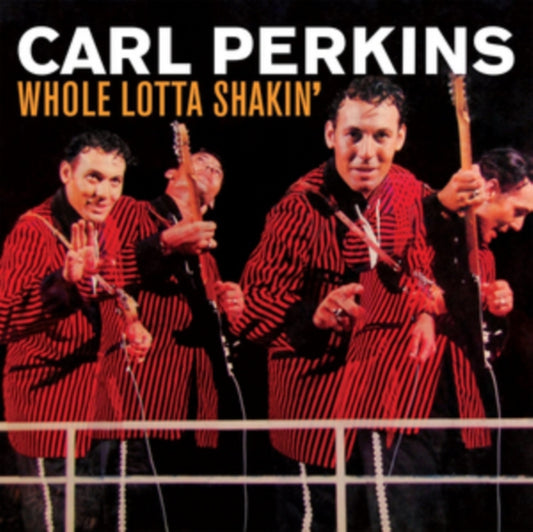Carl Perkins CD - Whole Lotta Shakin