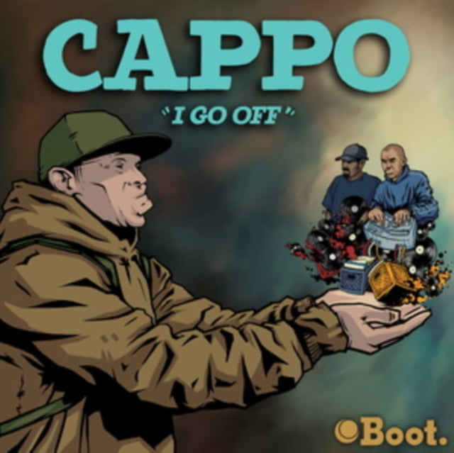Cappo / Doctor Zygote / Jazz T 7Inch - I Go Off